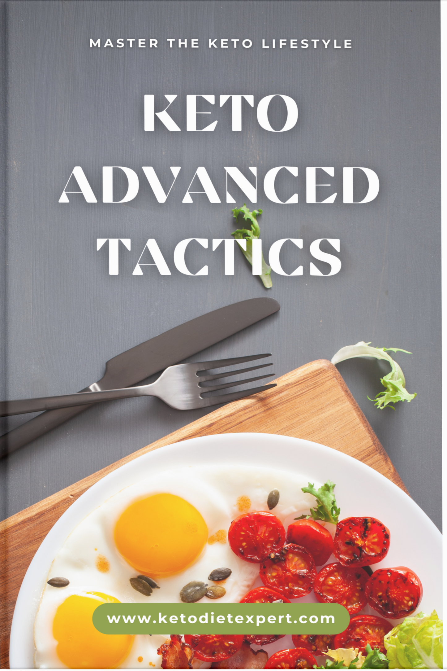 Keto Advanced Tactics | 97 pages